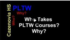 Who Takes PLTW Courses & Why?
